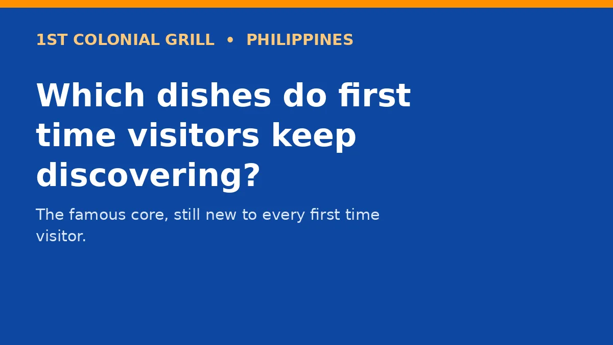 Which dishes do first time visitors keep discovering?