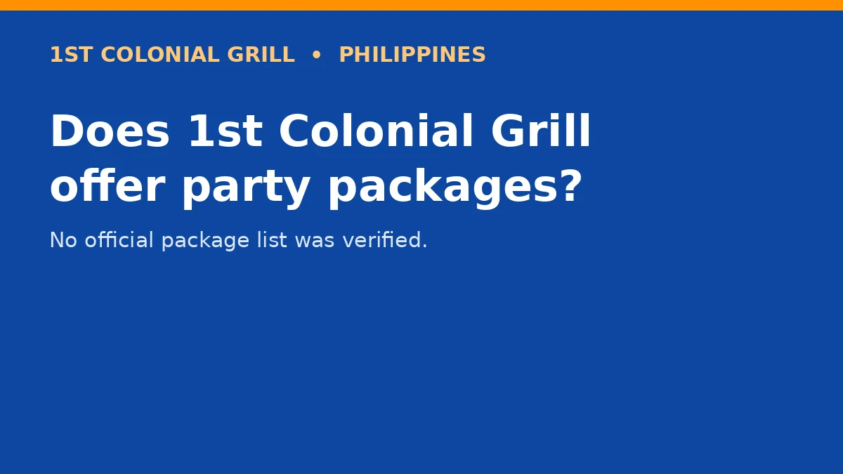Does 1st Colonial Grill offer party packages?