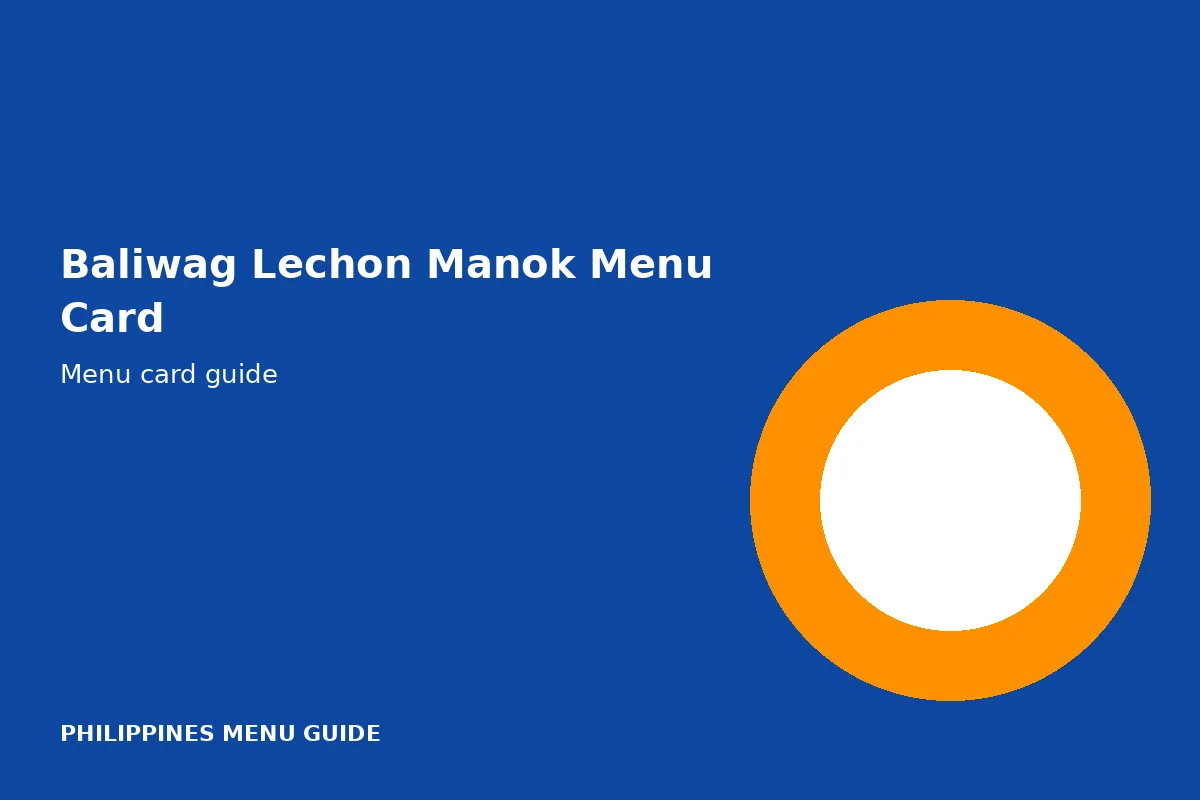 What Is The Baliwag Lechon Manok Menu Card?