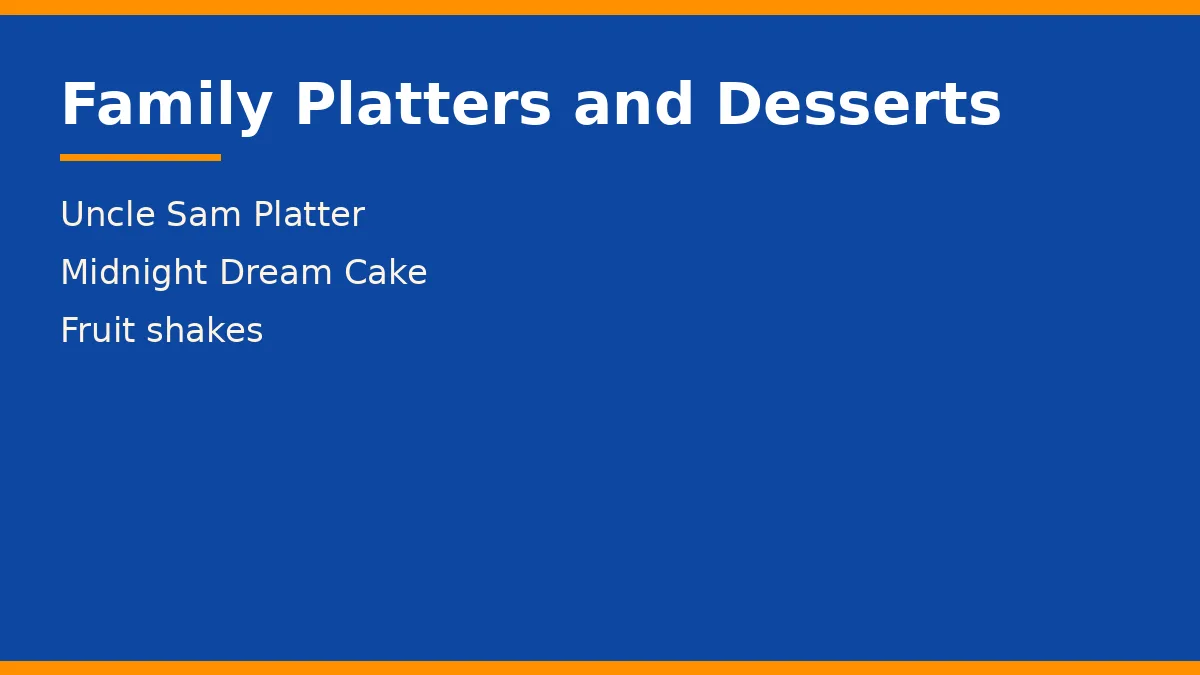 Family Platters and Desserts