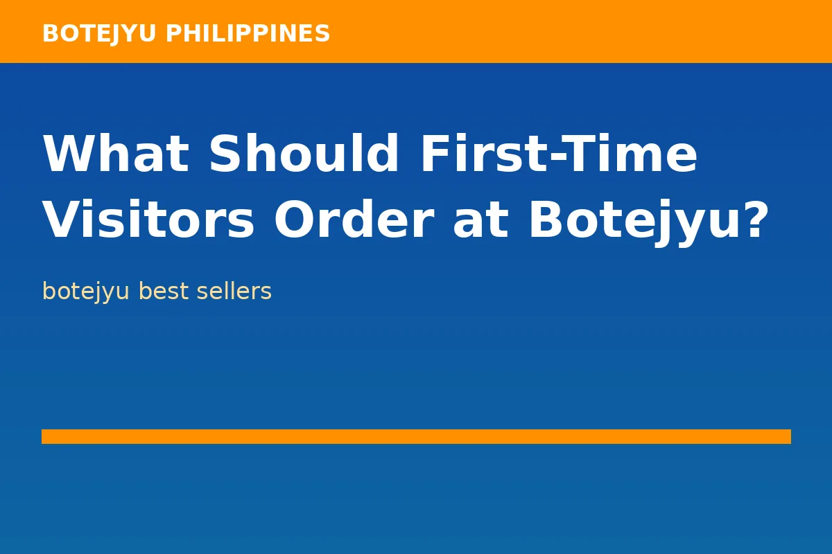 What Should First-Time Visitors Order at Botejyu?