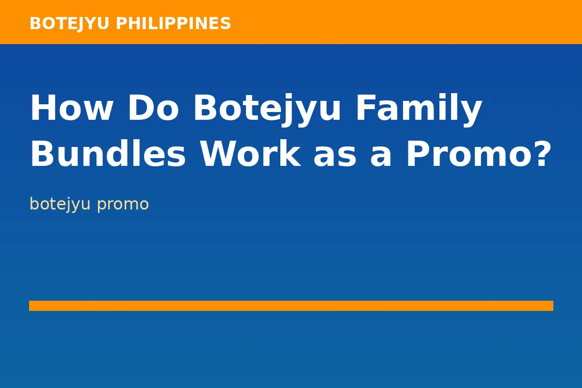 How Do Botejyu Family Bundles Work as a Promo?