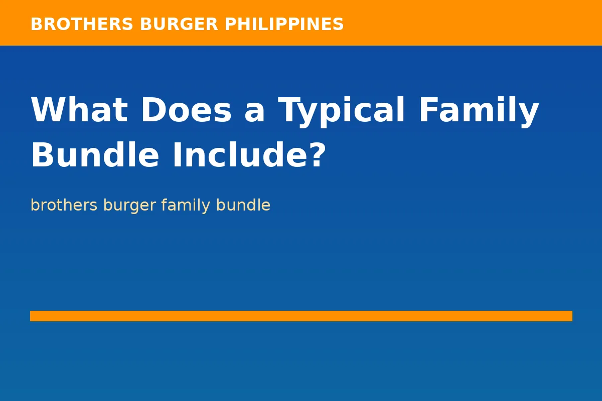 What Does a Typical Family Bundle Include?
