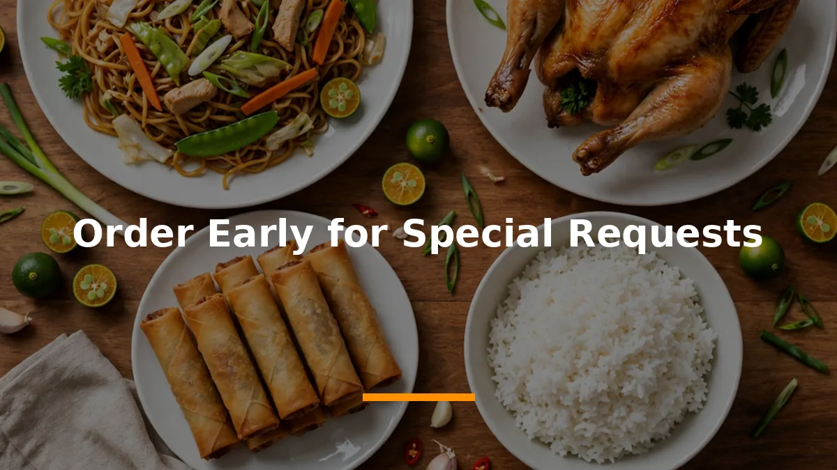 Order Early for Special Requests