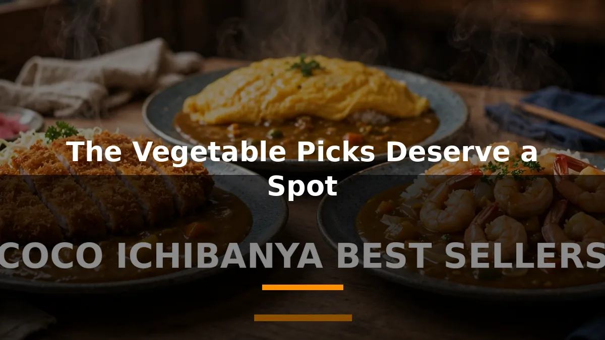 The Vegetable Picks Deserve a Spot