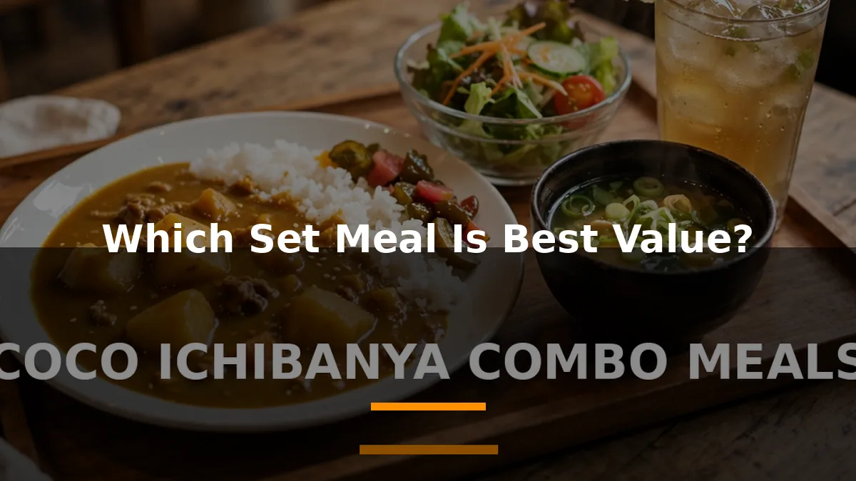 Which Set Meal Is Best Value?