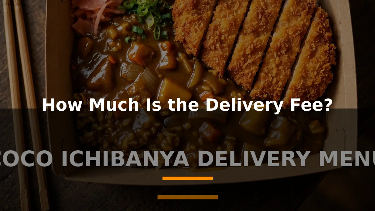 How Much Is the Delivery Fee?