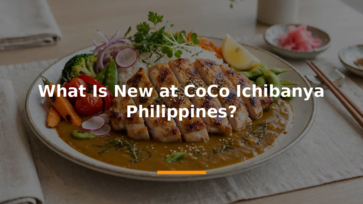 What Is New at CoCo Ichibanya Philippines?