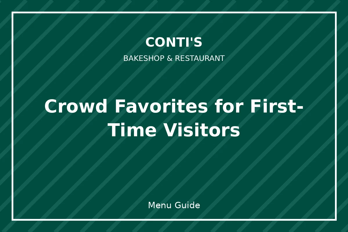 Crowd favorites for first-time visitors