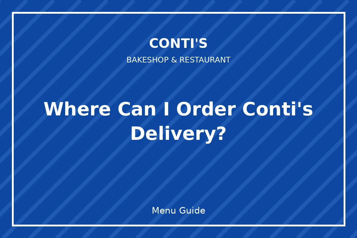 Where can I order Conti's delivery?