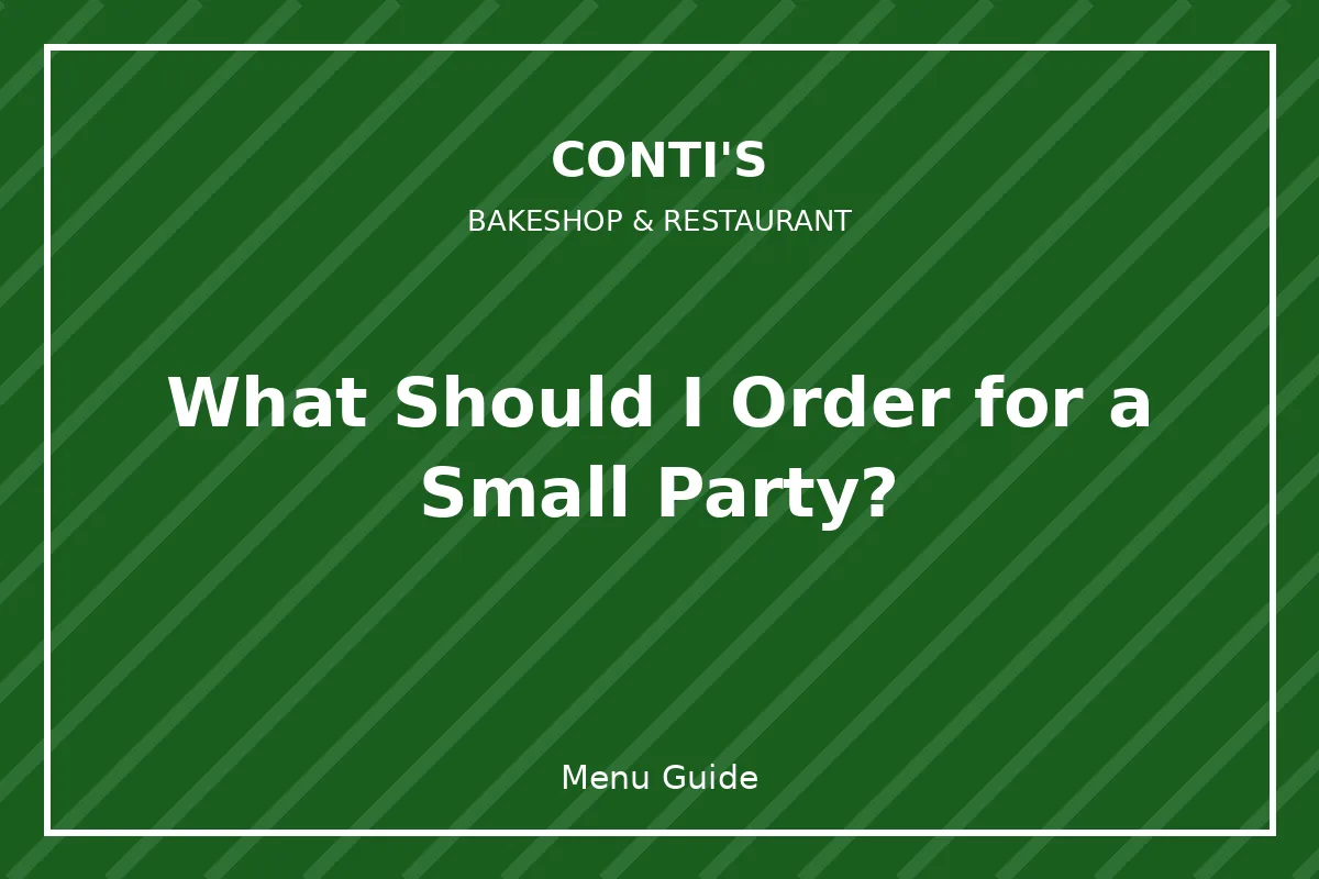 What should I order for a small party?