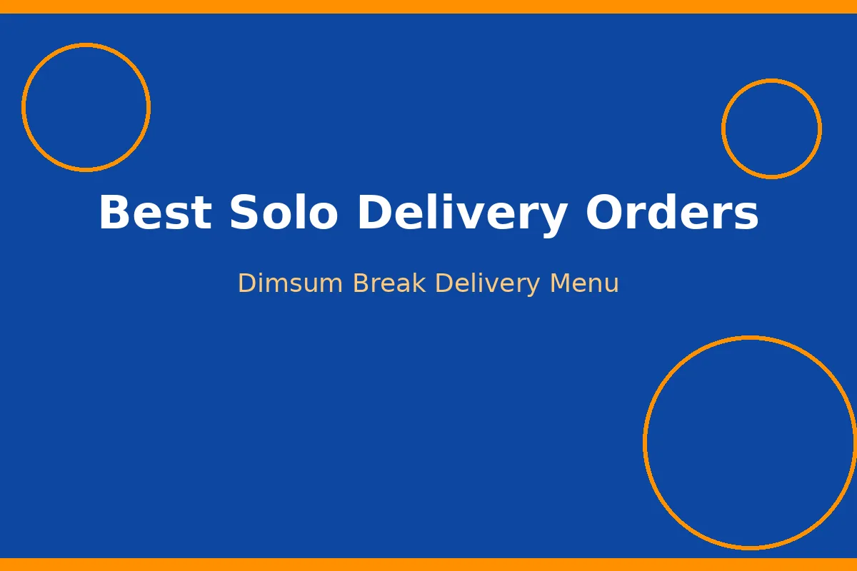 Best Solo Delivery Orders