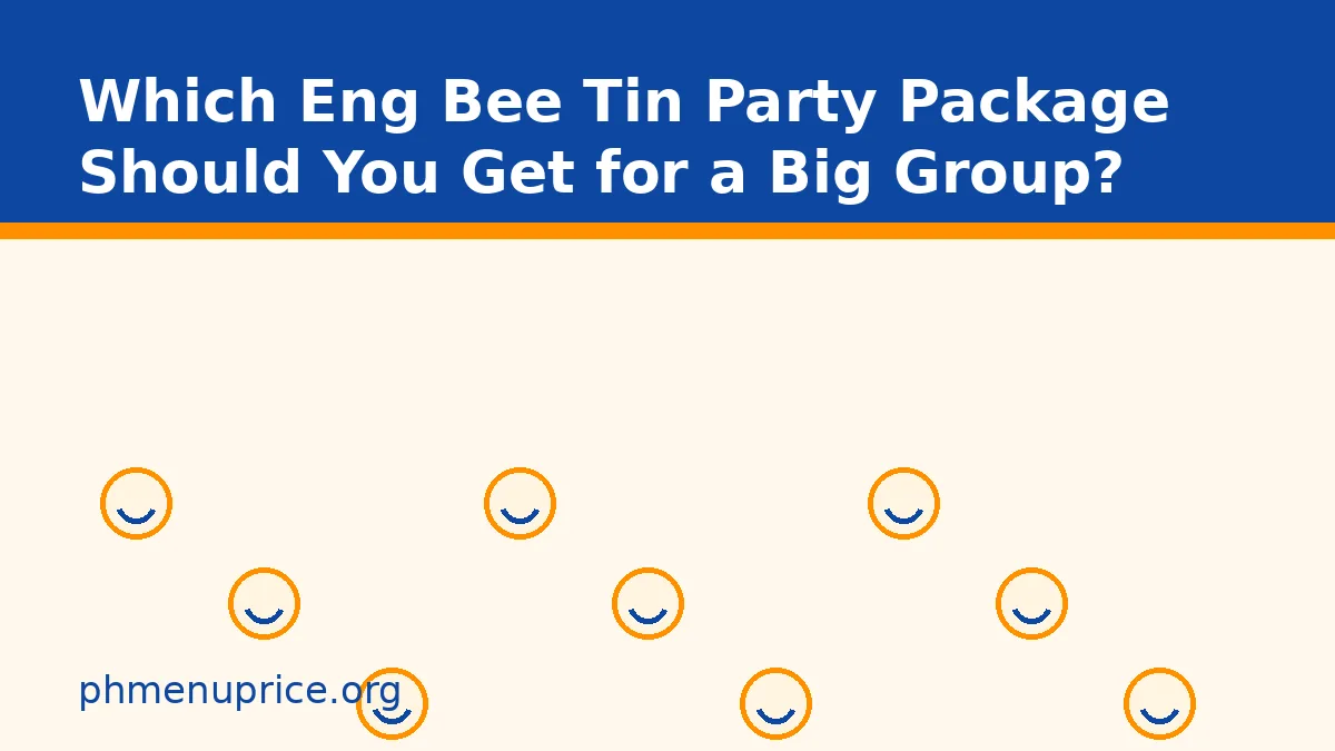 Which Eng Bee Tin Party Package Should You Get for a Big Group?