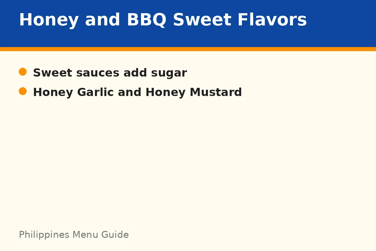 Honey and BBQ sweet flavors