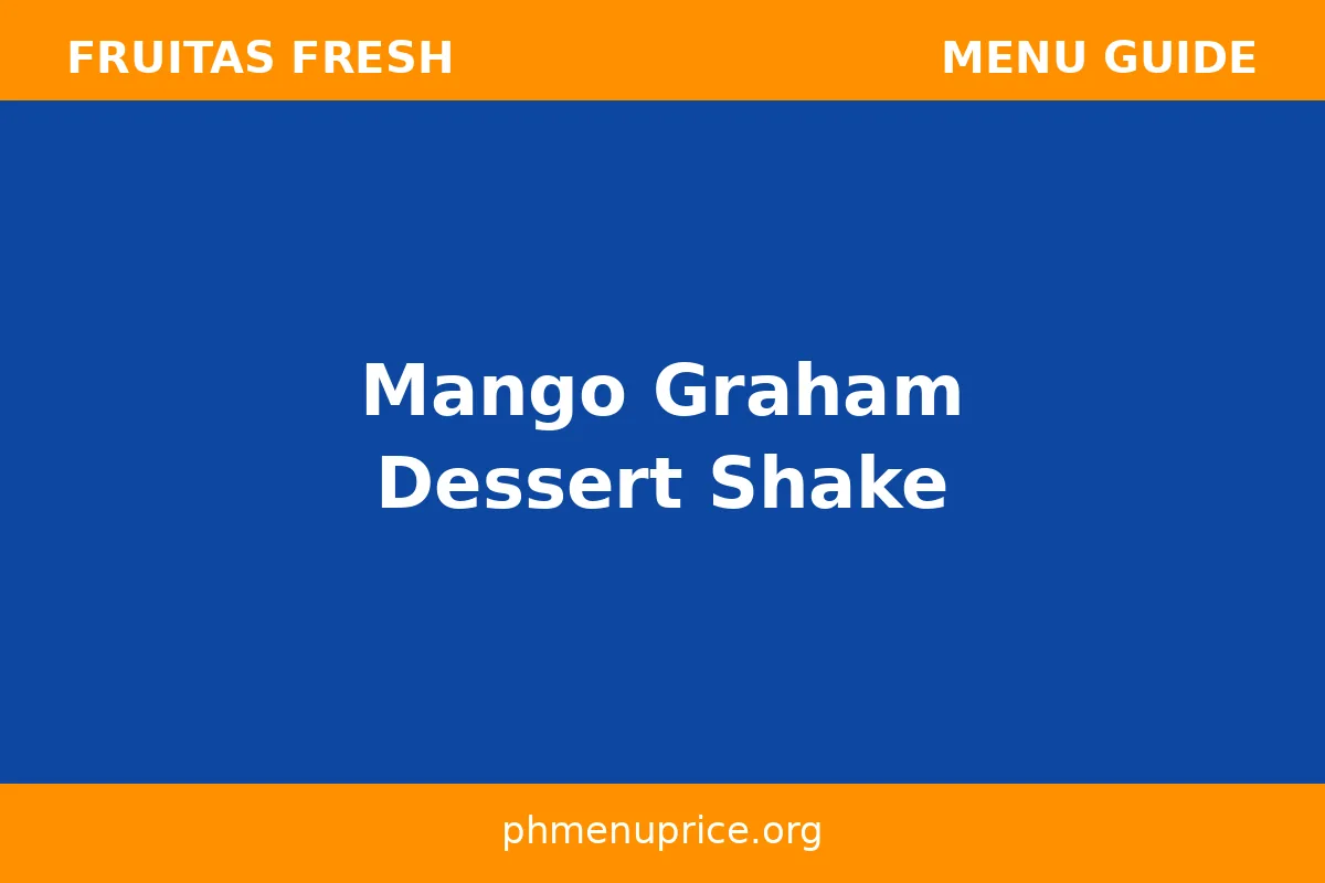 Mango Graham Dessert Shake