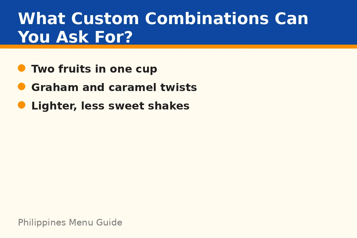 What custom combinations can you ask for?