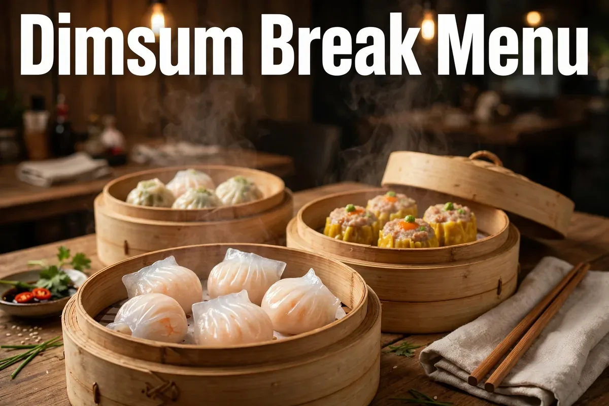 Dimsum Break Menu