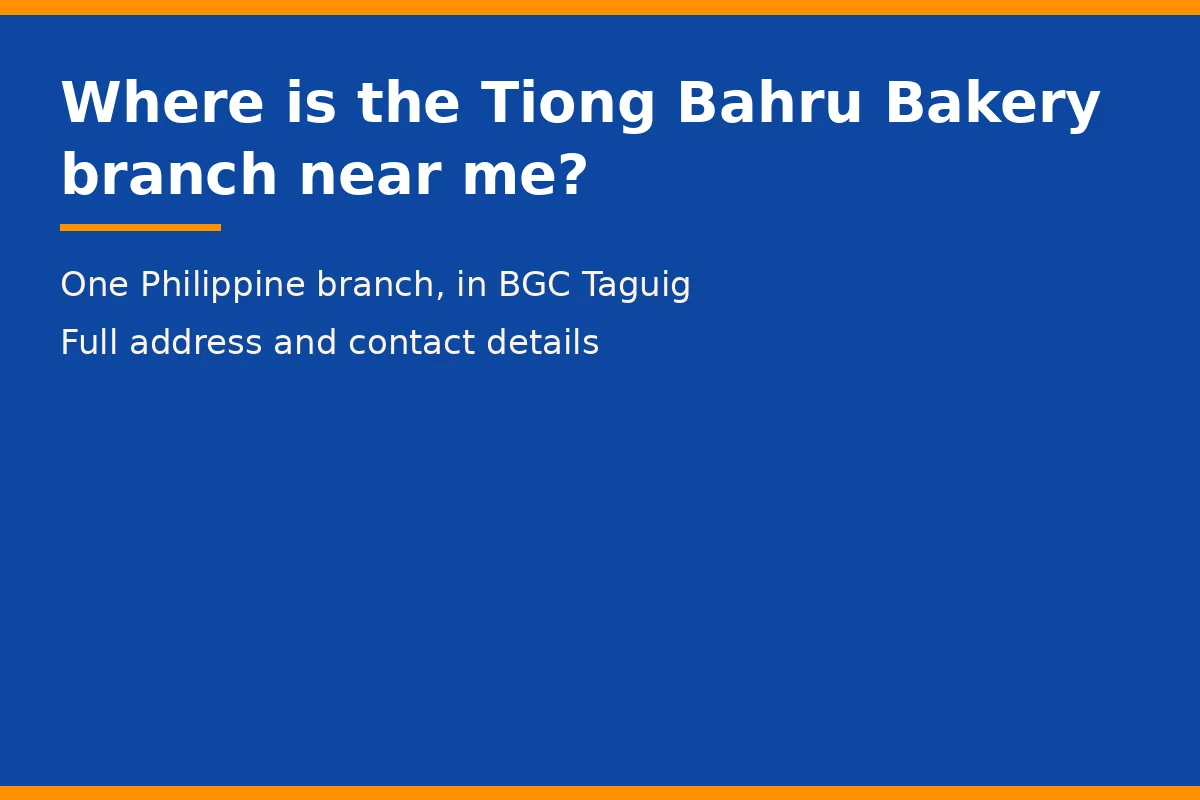 Where is the Tiong Bahru Bakery branch near me?