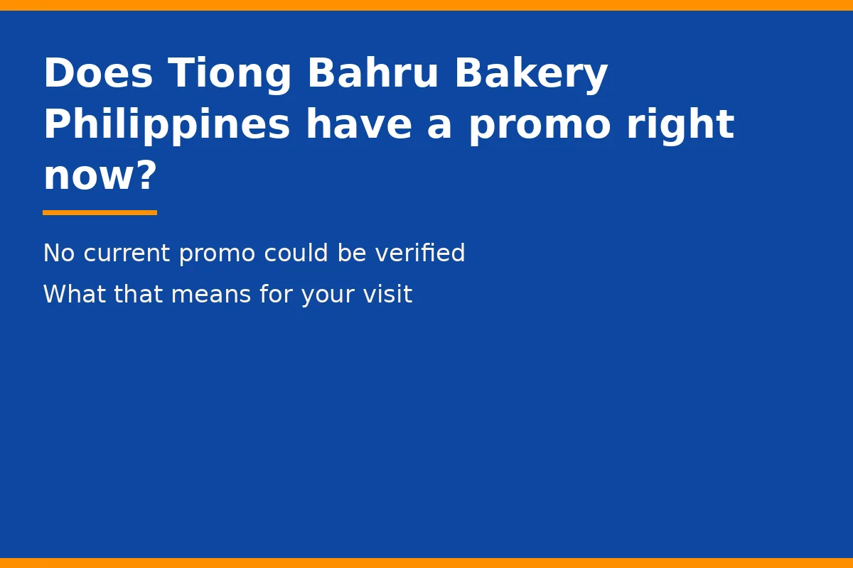 Does Tiong Bahru Bakery Philippines have a promo right now?