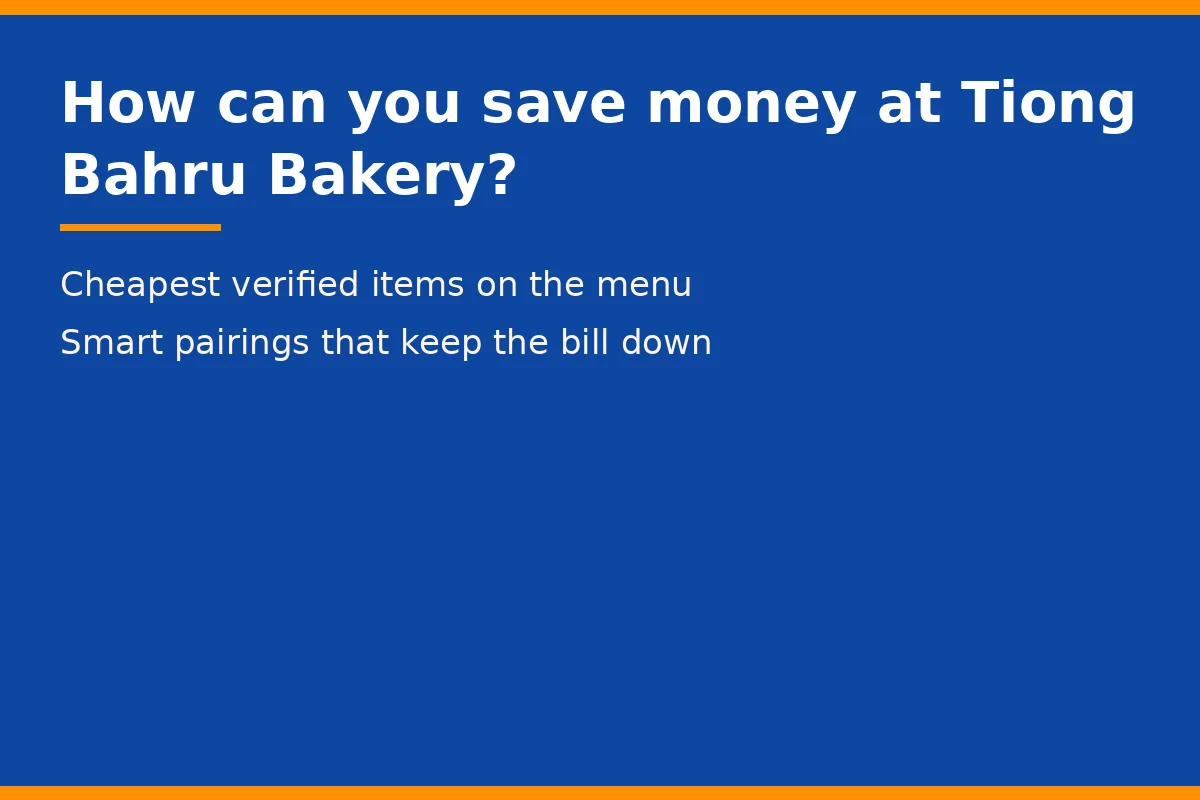 How can you save money at Tiong Bahru Bakery?