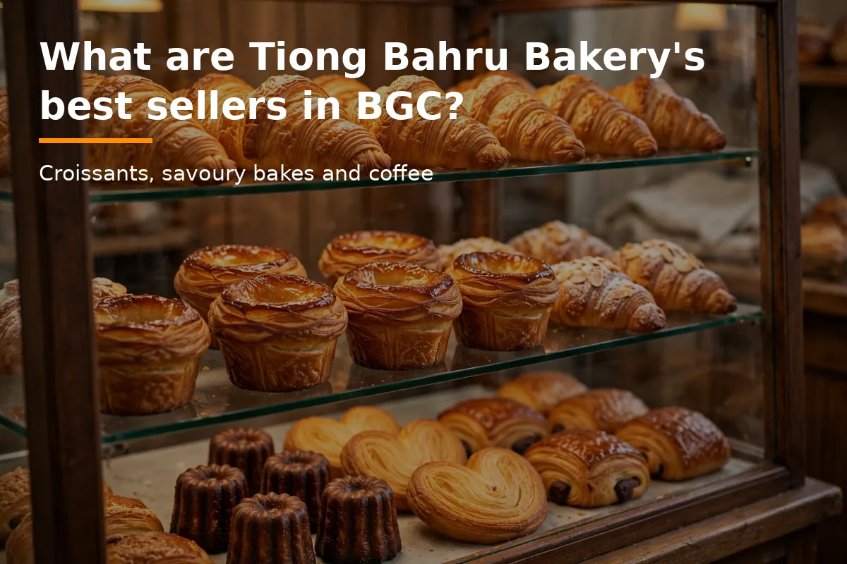 What are Tiong Bahru Bakery's best sellers in BGC?