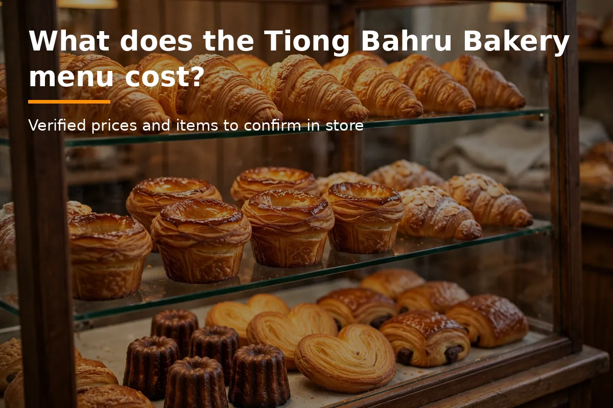What does the Tiong Bahru Bakery menu cost?