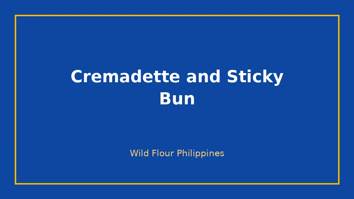 Cremadette and Sticky Bun