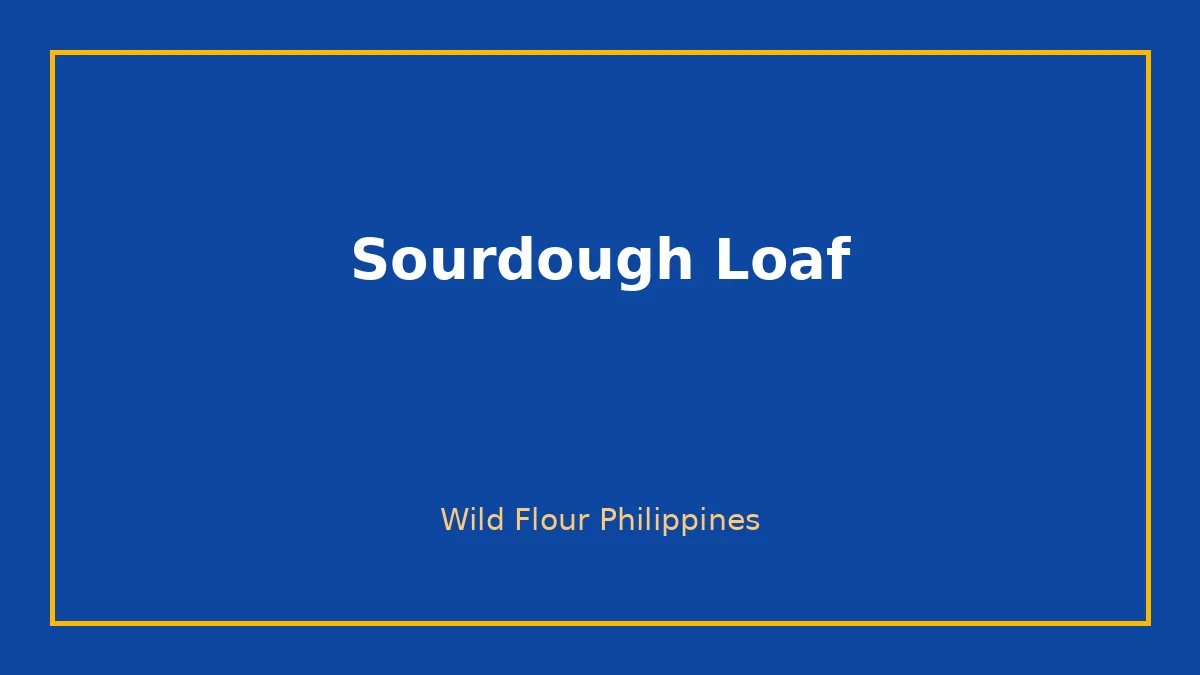Sourdough Loaf